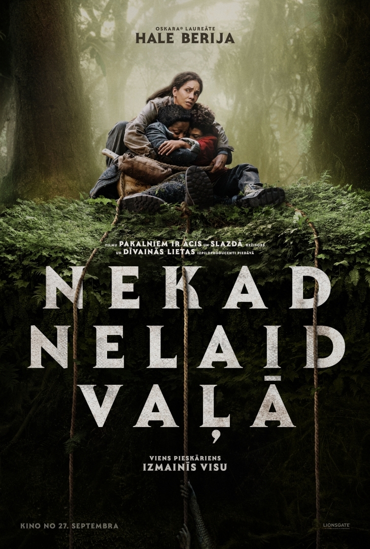 Nekad nelaid vaļā - plakāts