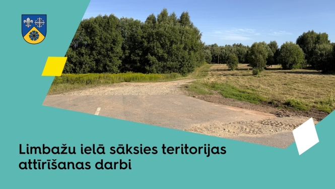 informatīvs baneris –Limbažu ielā sāksies teritorijas attīrīšanas darbi