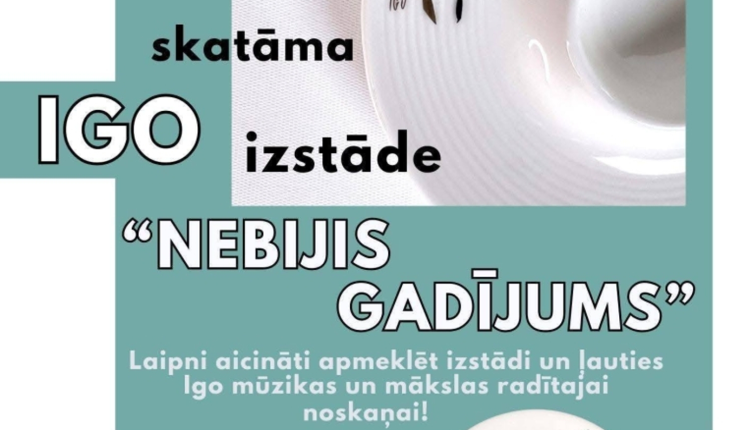 Igo izstāde "Nebijis gadījums"
