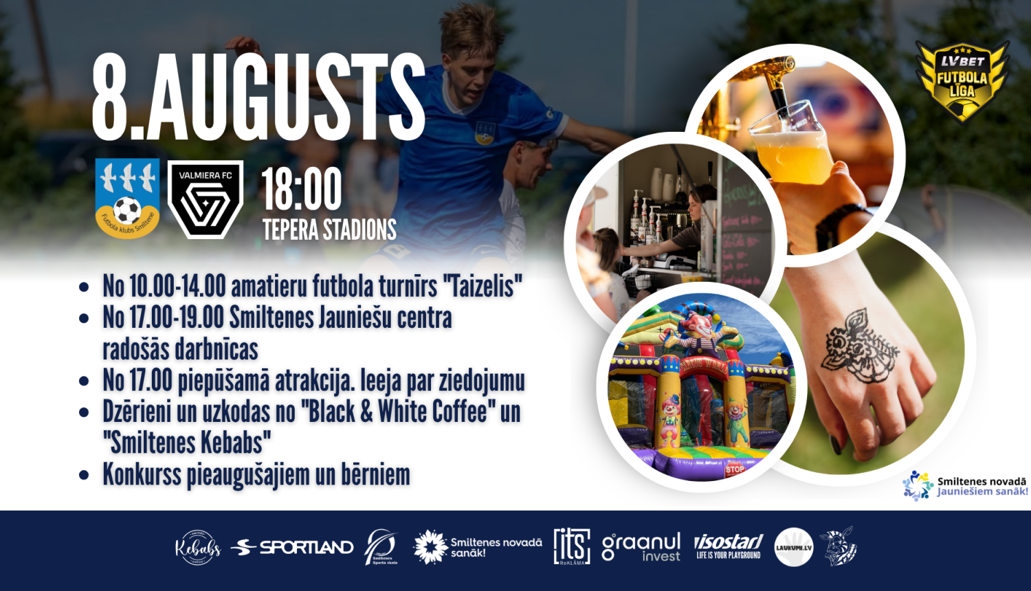 Smiltene , futbols, 8. augusts