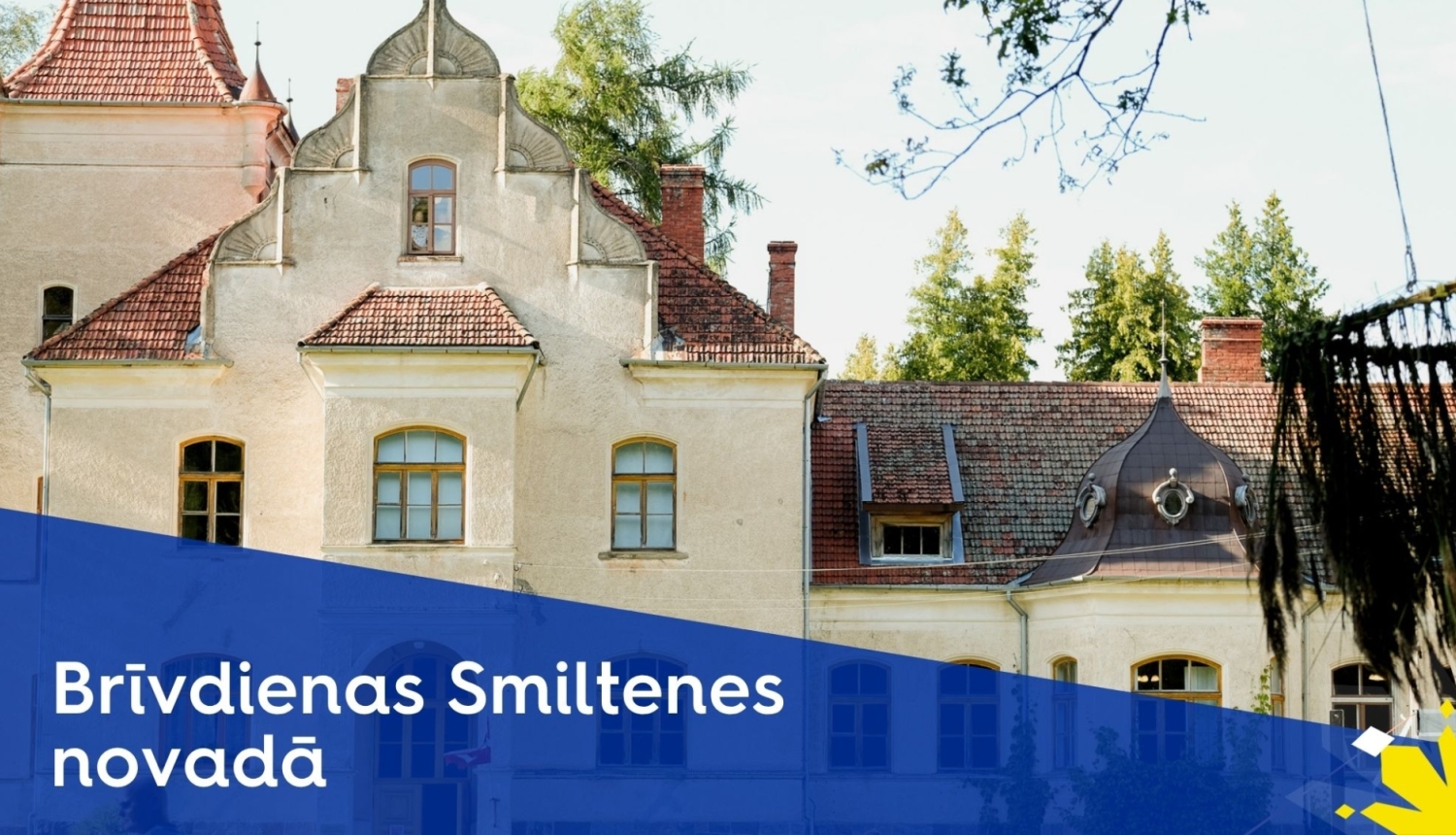 baneris – uzraksts brīvdienas smiltenes novadā fonā mēru muiža