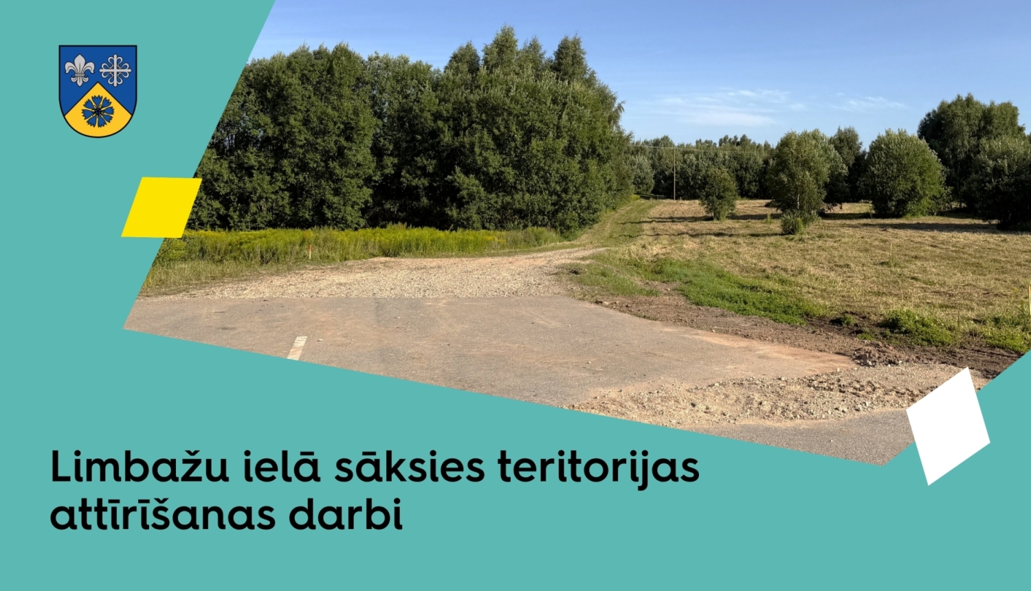 informatīvs baneris –Limbažu ielā sāksies teritorijas attīrīšanas darbi