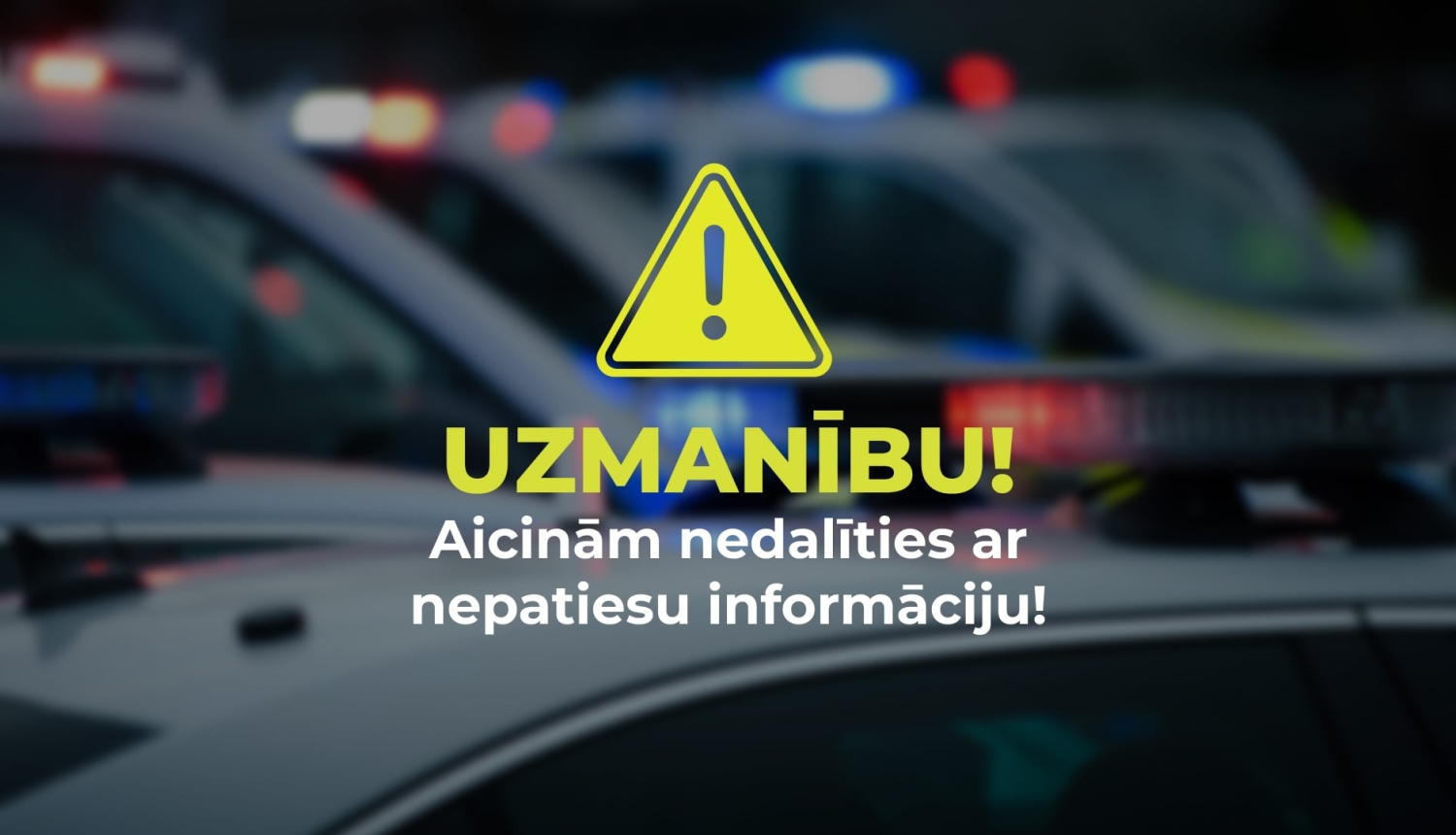 Uzmanību! 