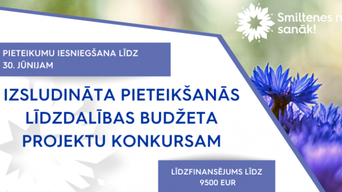 Lieliska iespēja ikvienam – LĪDZDALĪBAS BUDŽETA PROJEKTU KONKURSS!