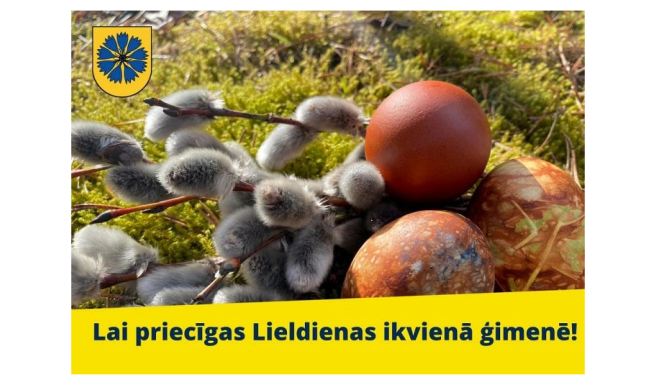 Lai priecīgas Lieldienas ikvienā ģimenē!