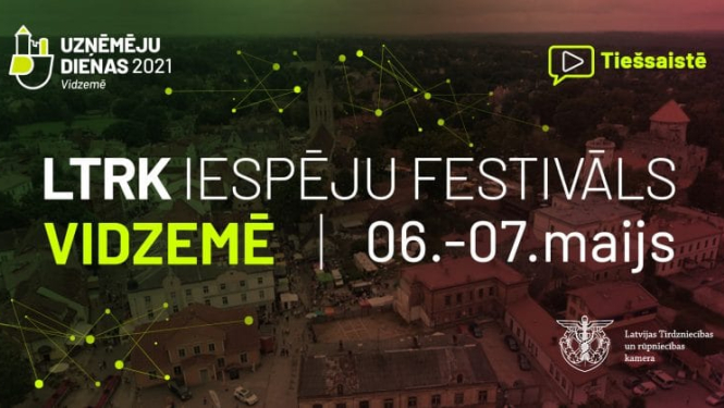 Aicinām uzņēmējus pieteikties virtuālam Iespēju festivālam "Uzņēmēju dienas Vidzemē 2021"