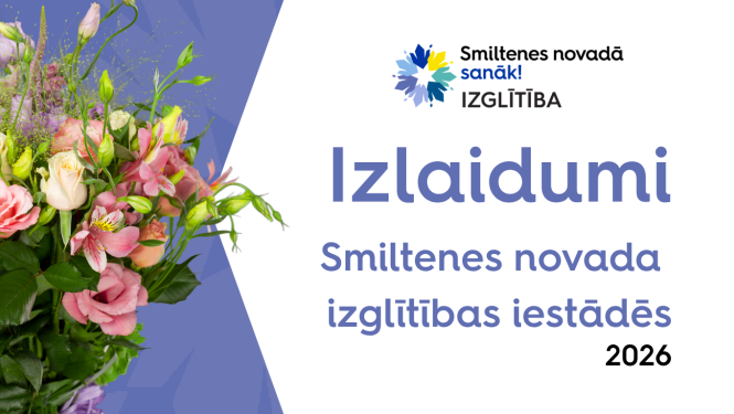 Izlaidumi Smiltenes novadā 2026