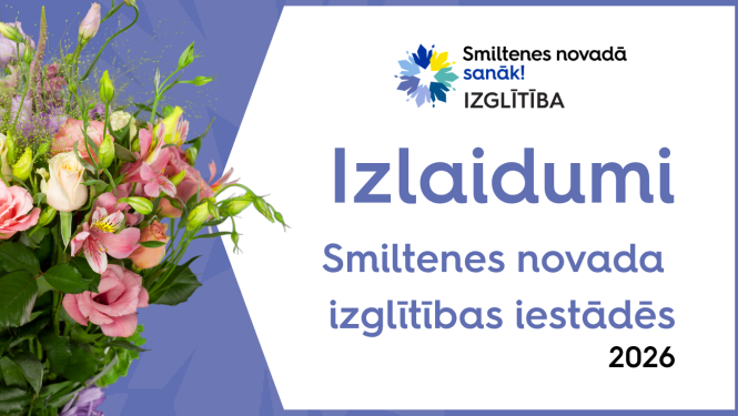 Izlaidumi Smiltenes novadā 2026