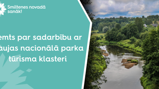 Smiltenes novada pašvaldība dibinās sadarbību ar Gaujas nacionālā parka tūrisma klasteri