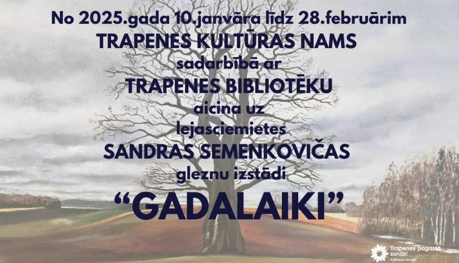 Sandras Semenkovičas gleznu izstāde "Gadalaiki"