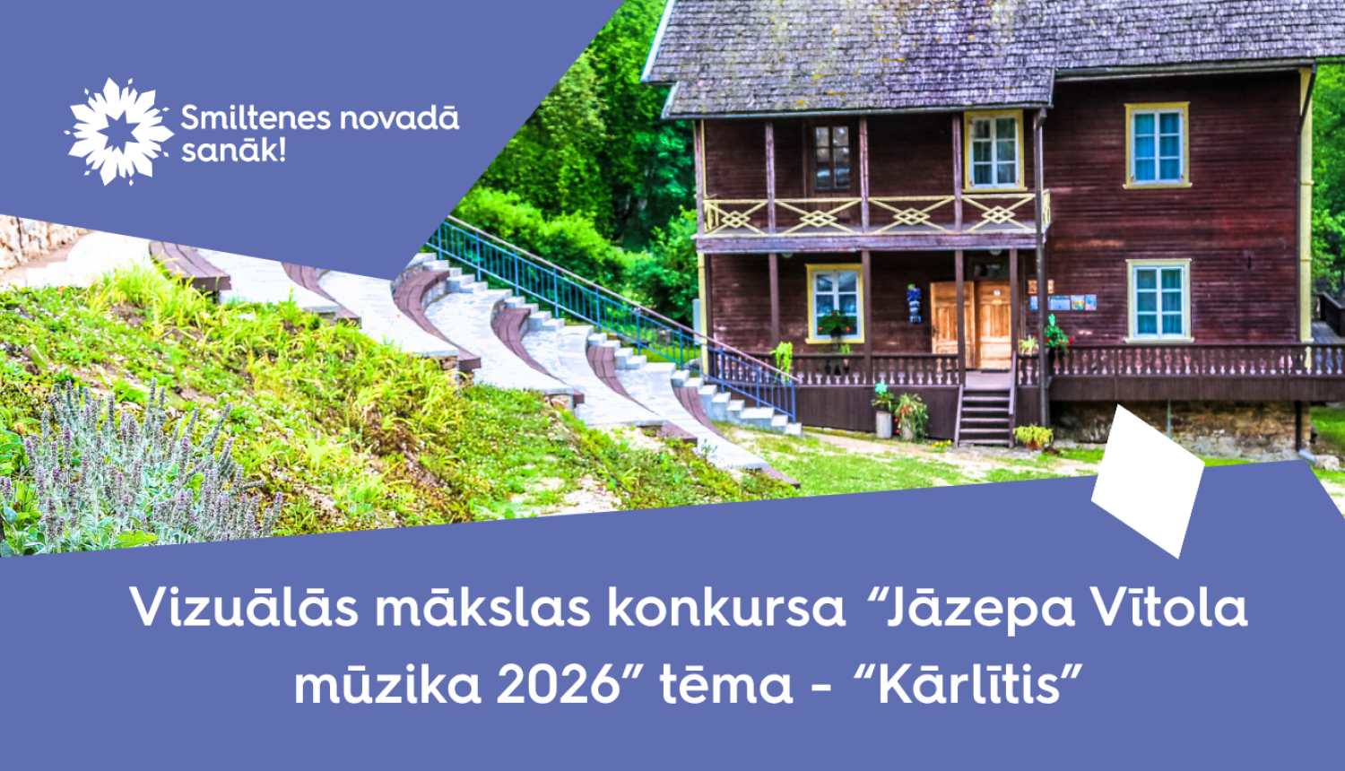 Vizuālās mākslas konkurss "Jāzepa Vītola mūzika 2026" Smiltenes novadā