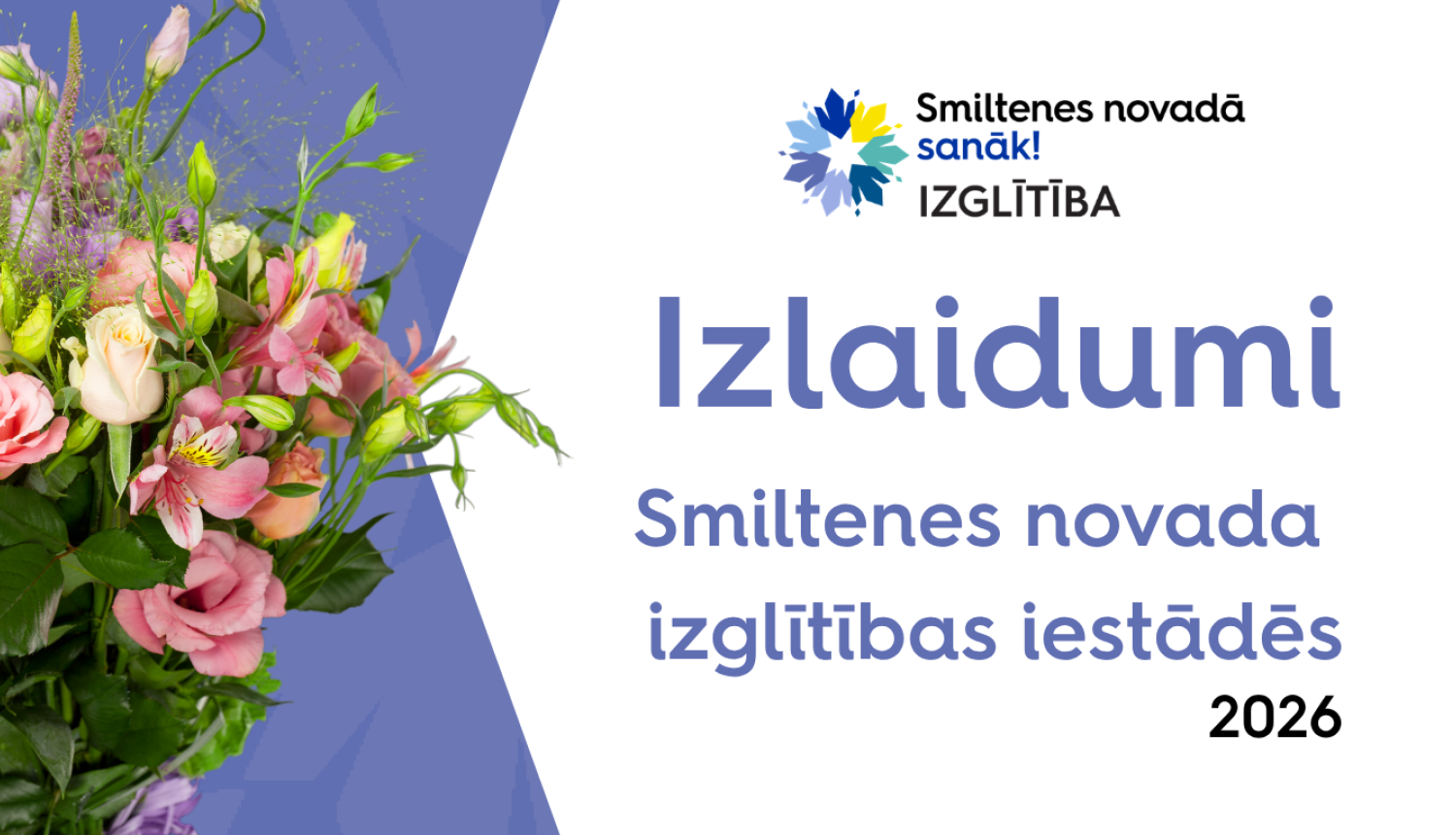 Izlaidumi Smiltenes novadā 2026