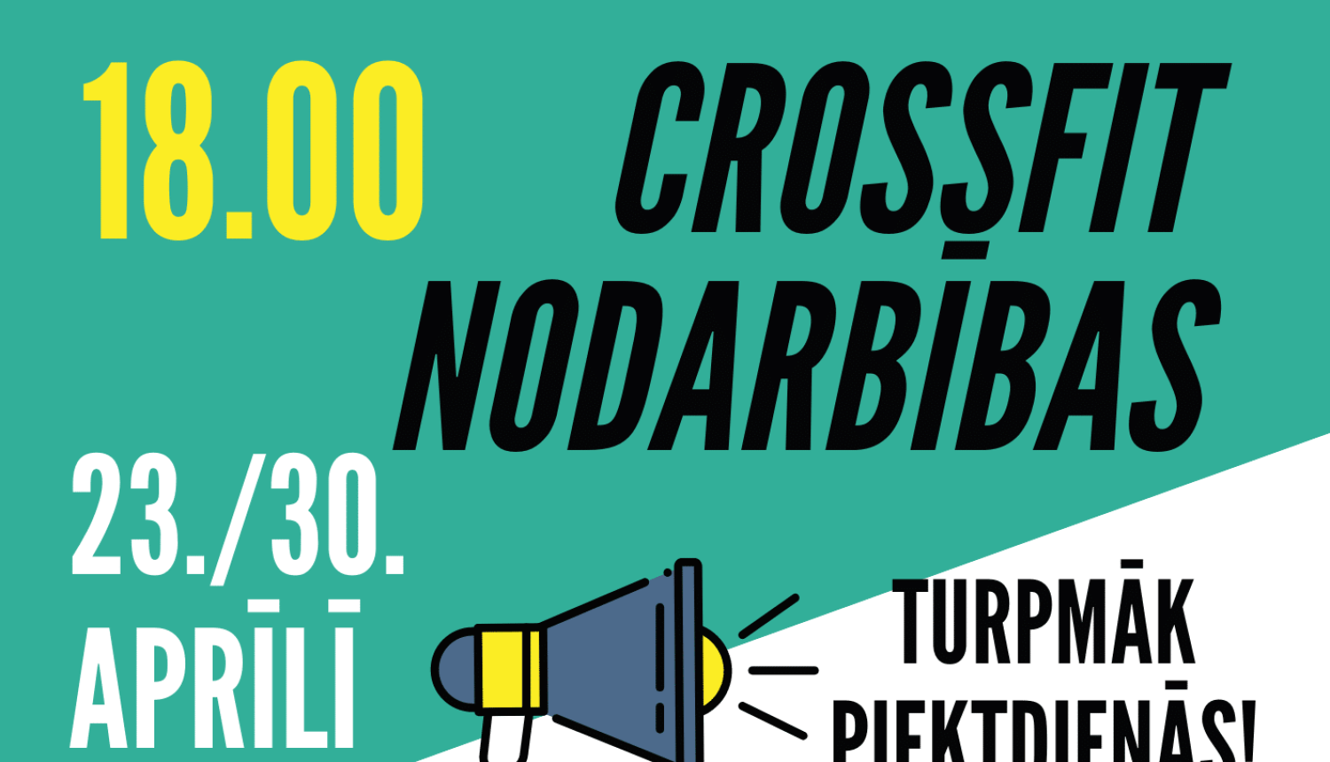 Crossfit nodarbībām mainīts norises laiks!