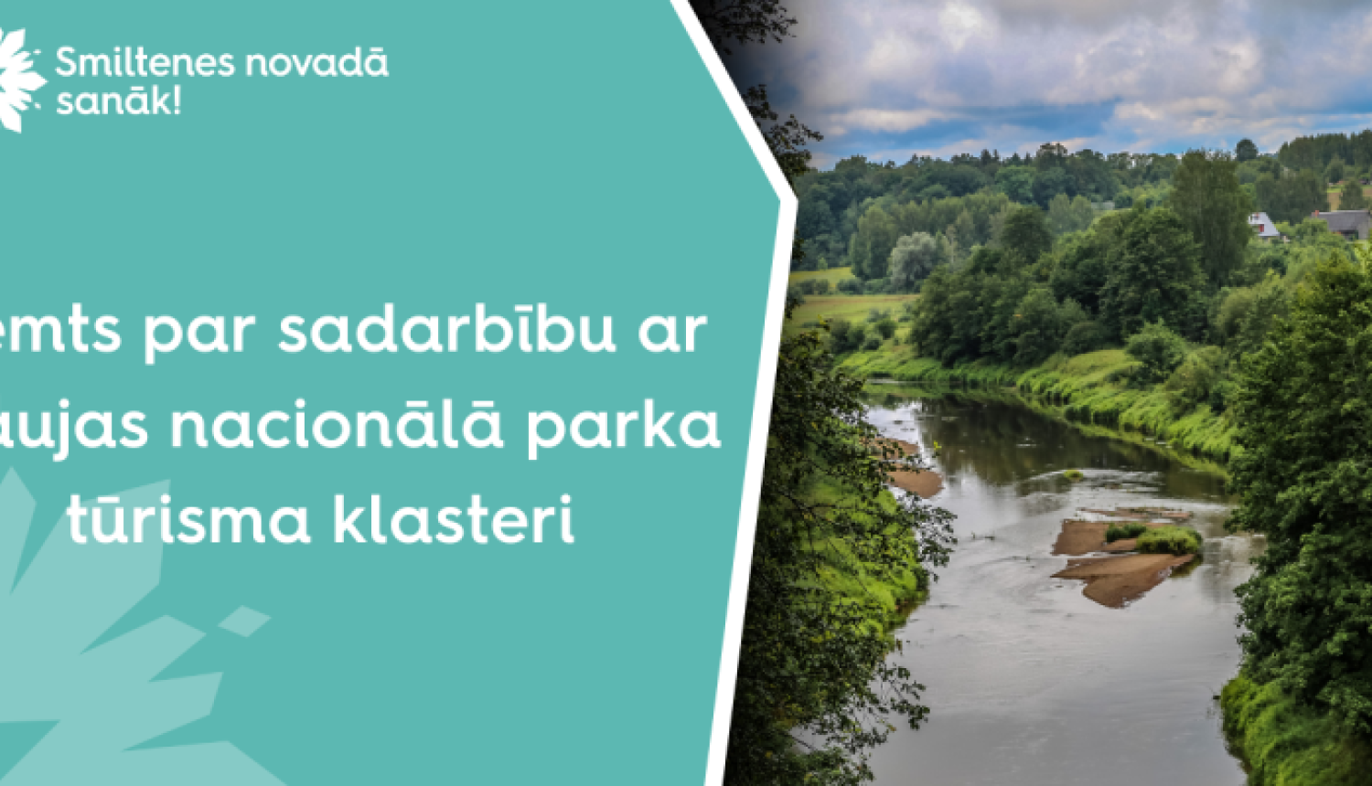 Smiltenes novada pašvaldība dibinās sadarbību ar Gaujas nacionālā parka tūrisma klasteri