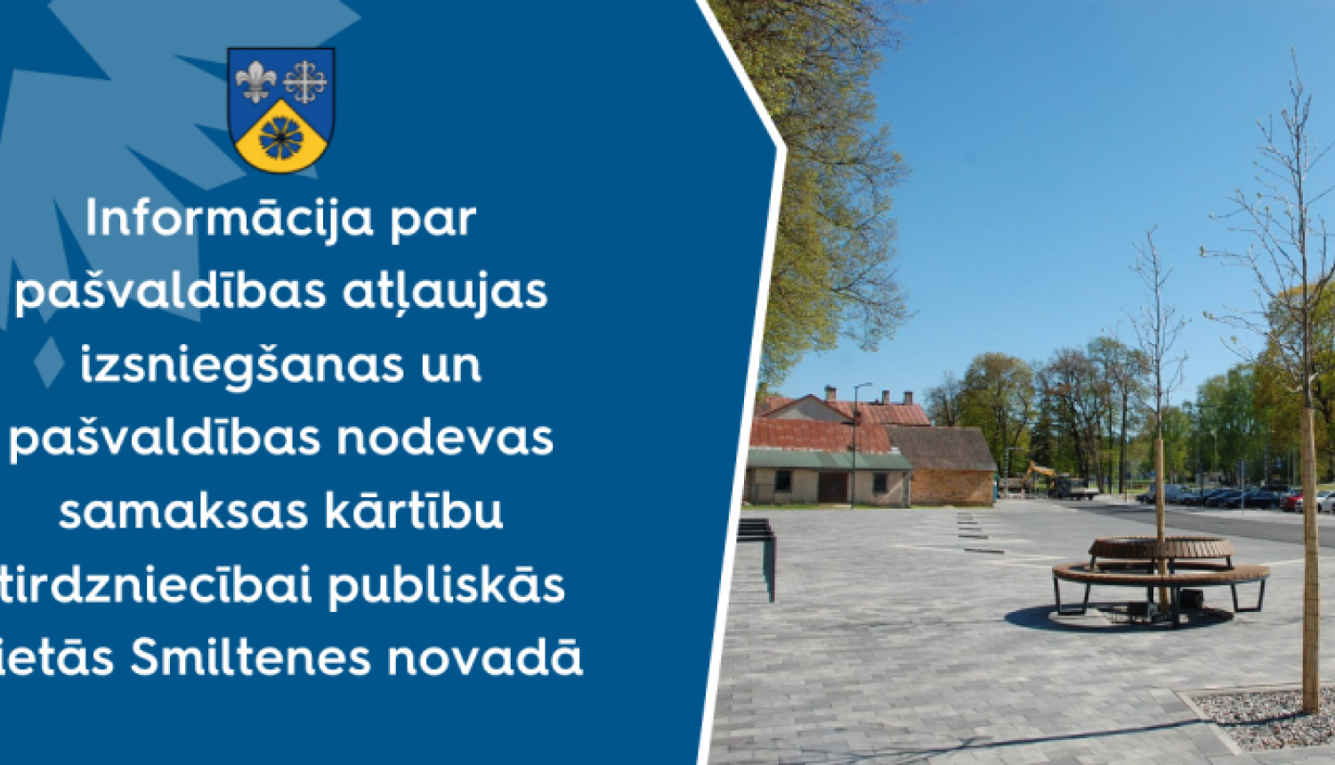 Informācija par pašvaldības atļaujas izsniegšanas un nodevas samaksas kārtību tirdzniecībai publiskās vietās Smiltenes novadā