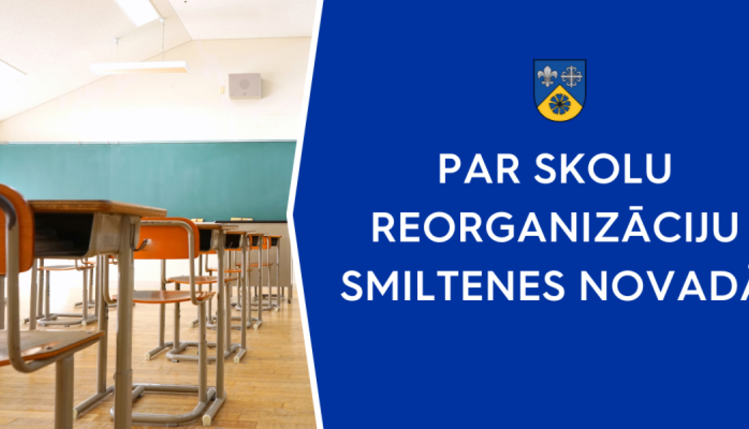 par skolu reorganizāciju smiltenes novadā