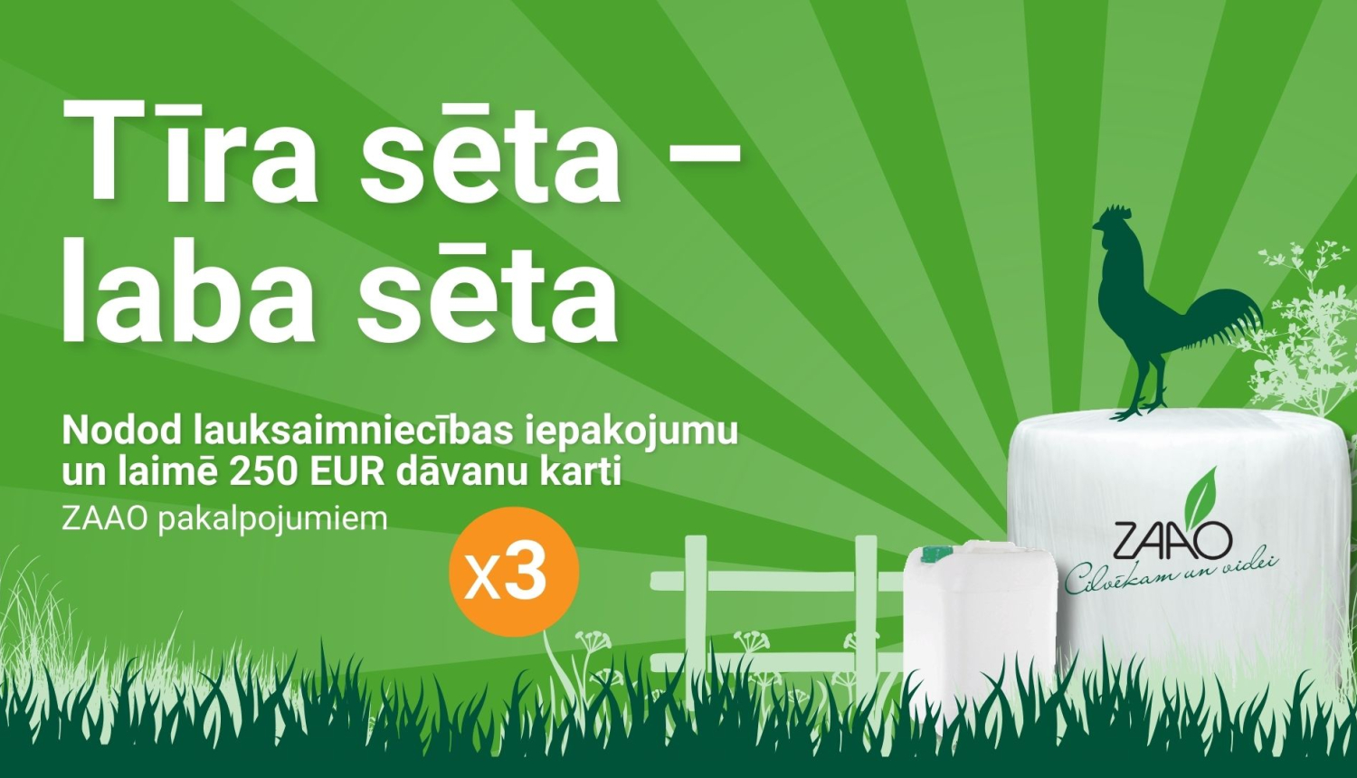 Vizuālis par SIA "ZAAO" akciju Tīra sēta – laba sēta 