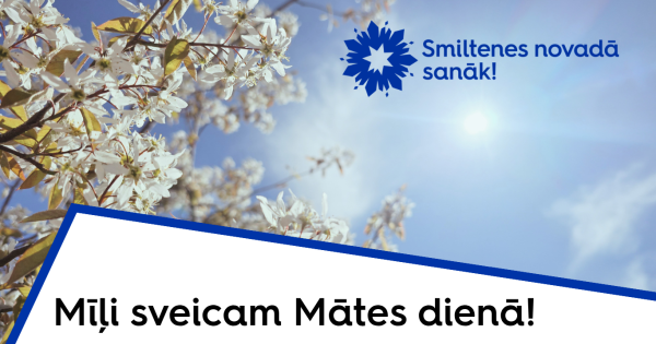 Smiltenes novada māmiņas saņem sirsnīgus sveicienus Mātes dienā