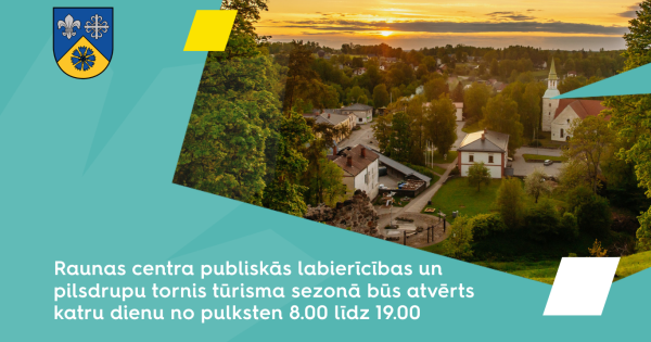 Raunas iedzīvotāji panāk savu: pilsdrupu tornis un tualetes būs atvērtas katru dienu